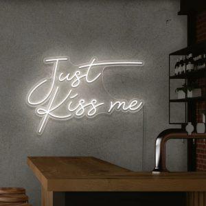 Just Kiss Me Neon Sign